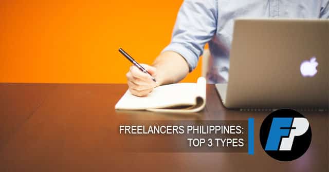 Top 3 types of Freelancers in the Philippines